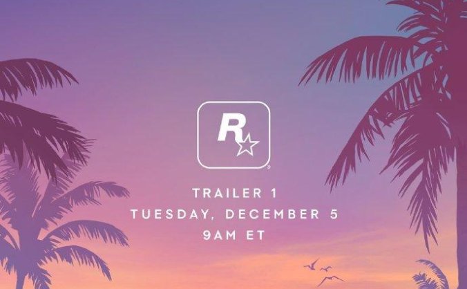 R星官宣#GTA6# 首个预告片将于北京时间12月5日晚上10点发布 ​​​